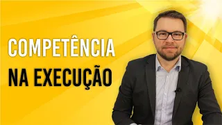 NOVO CPC - COMPETÊNCIA NA EXECUÇÃO