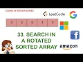 Search in a rotated array Leetcode 33 Amazon Google Facebook interview question