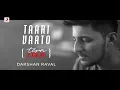 Taari Vaato - Darshan Raval | Tera Zikr (Gujarati) | Latest Gujarati Hit Song Video - 2017