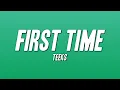 TEEKS - First Time