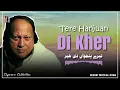 Download Lagu Tere Hanjuan Di Khair - Nusrat Fateh Ali Khan