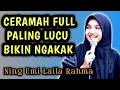 Lagu Ceramah Ning umi Laila yang  lucu super ngakak