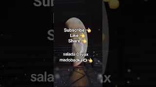 Salaada Dayax Madobadka Daawo 