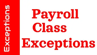 10 05 Payroll Class Exceptions Starting Out With Java