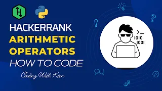 Arithmetic Operators with Python HackerRank Challenge Problem Solving CodingWithKien