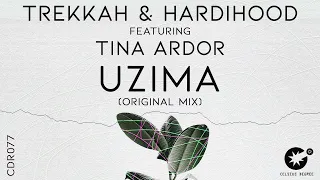 trekkah u0026 hardihood feat tina ardor uzima original mix cdr077 
