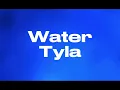 Water - Tyla (Audio)