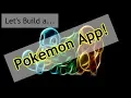 Build a Pokemon App