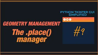 PYTHON TKINTER GUI SIMPLIFIED - The Place manager