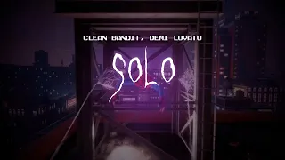 Clean Bandit Solo Feat Demi Lovato Sped Up Lyrics 