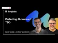 Perfecting AI-powered TDD