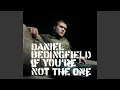 Download Lagu If You're Not The One (Metro Mix)