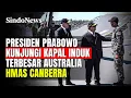 Download Lagu Presiden Prabowo Kunjungi Kapal Induk Terbesar Australia, HMAS Canberra | Sindo Trending | 11/11
