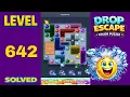 Drop Escape - Level 642 Walkthrough