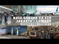 Lagu PENGALAMAN NAIK PESAWAT GARUDA DI TERMINAL 3 SOEKARNO HATTA KE LOMBOK | CHECK IN GARUDA SOETTA