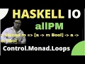 haskell allPM function Control Monad Loops