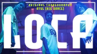 Loca : Yo Yo Honey Singh  I Original Choreography - Atul Jindal Choreography I Big Dance