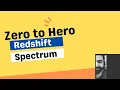 Redshift Spectrum Explained Querying S3 without loading into Redshift
