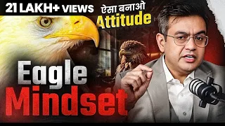 The Power of EAGLE Mindset | Best Motivational Video in Hindi | Sonu Sharma