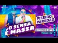 Download Lagu O SENSA É MASSA 2021 - PISEIRO \u0026 PAREDÃO