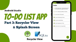 To Do List App Android Studio Tutorial Part 3 - Recycler View Splash Screen The Penguin Coders
