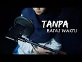 Download Lagu Tanpa Batas Waktu - Ade Govinda ft.Fadly - Hasmita Ayu \u0026 Rusdi Cover