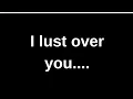 Download Lagu I lust over you......... love quotes  love messages love letter heartfelt messages
