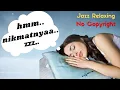 Download Lagu Musik Relaksasi berirama Jazz - No Copyright