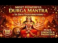 Lagu Ya Devi Sarvabhuteshu Mantra 🔥 Most Powerful Durga Mantra for Peace, Strength \u0026 Protection