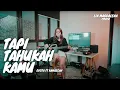 Download Lagu TAPI TAHUKAH KAMU? - DYGTA FT KAMASEAN | LIA MAGDALENA
