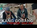 Lagu KANG GOBANG meminta ijin untuk duel dengan preman majalaya