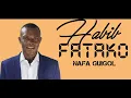 Download Lagu Habib fatako 2020 Nafa Guigol (Officiel Audio)By Habib fatako officiel