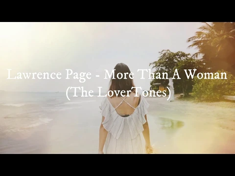 Download MP3 Lawrence Page - More Than A Woman (The LoverTones)