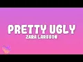 Download Lagu Zara Larsson - Pretty Ugly