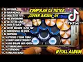 Download Lagu KUMPULAN DJ TIKTOK VIRAL - REAL DRUM COVER ABDAN05 OFFICIAL