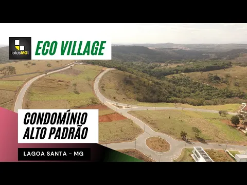 Download MP3 LOTES FINANCIADOS CONDOMÍNIO ALTO PADRÃO ECO VILLAGE LAGOA SANTA-MG (((5 MINUTOS DA LAGOA CENTRAL)))