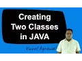Creating two Classes in JAVA Hindi