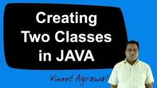 Creating two Classes in JAVA Hindi