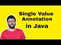 Annotation Part 4 Single Value Annotation in Java Custom Annotation