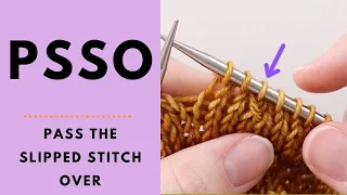 PSSO Tutorial - Pass the Slipped Stitch Over