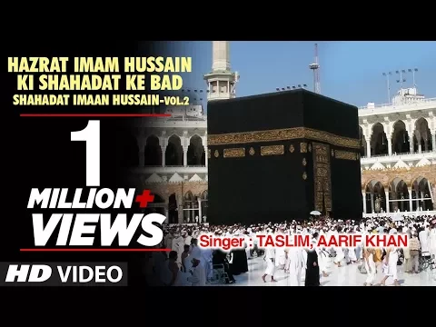 Download MP3 Imaam Hussain Ki Shahdat Ke Baad Full (HD) Songs || Tasnim, Aarif Khan || T-Series Islamic Music