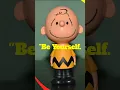 So Fun Charlie Brown Quote The Best Quote About Life