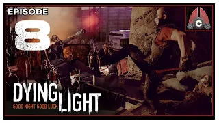 CohhCarnage Plays Dying Light: Enhanced Edition (Nightmare Difficulty) - Episode 8