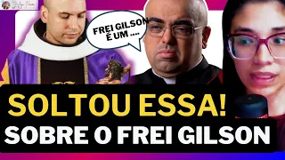 Padre José Eduardo soltou essa sobre o FREI GILSON e deixou a internet em choque!