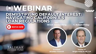 Demystifying Default Interest Navigating California s Loan Regulations - Webinar