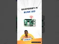 LED Blink with Raspberry pi Coding and Robotics for Kids RoboticSchools