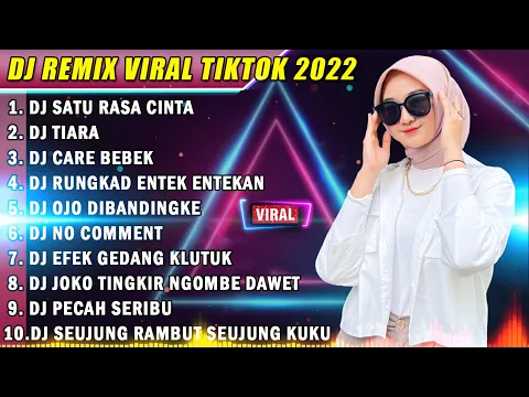 Download MP3 DJ TIKTOK TERBARU 2022 - DJ SATU RASA CINTA X DJ TIARA FULL BASS JEDAG JEDUG