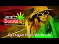 Download Lagu REGGAE REMIX 2020 - LAGU REGGAE BARAT TERBARU 2020 - TOP REGGAE SONGS