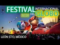 Festival del Globo 2025 LEON GTO 4K LLENO TOTAL Saturado de Gente FIG 2025