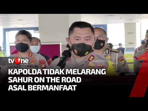 Tidak Larang Sahur On The Road, Kapolda: yang Saya Larang Kegiatan Merusak Bulan Ramadhan